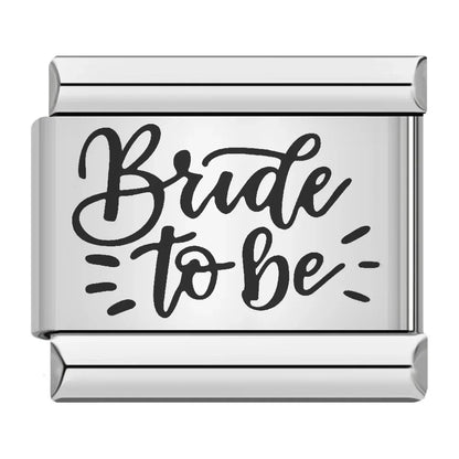 BRIDE TO BE