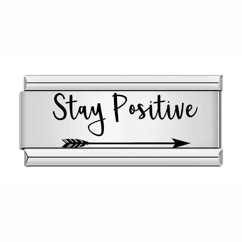 STAY POSITIVE