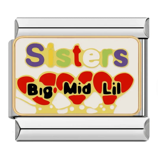 SISTER BIG MID LIL