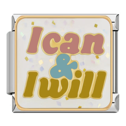 I CAN & I WILL