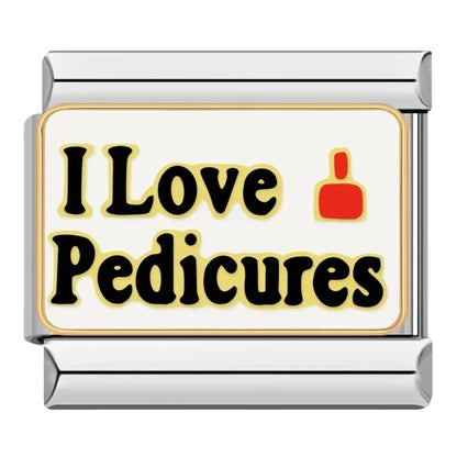 I LOVE PEDICURES