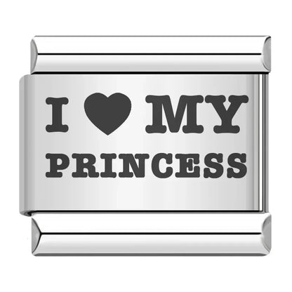 I LOVE MY PRINCESS