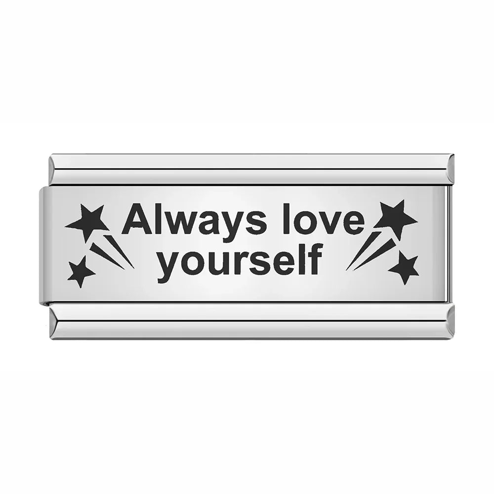 ALWAYS LOVE YOURSELF