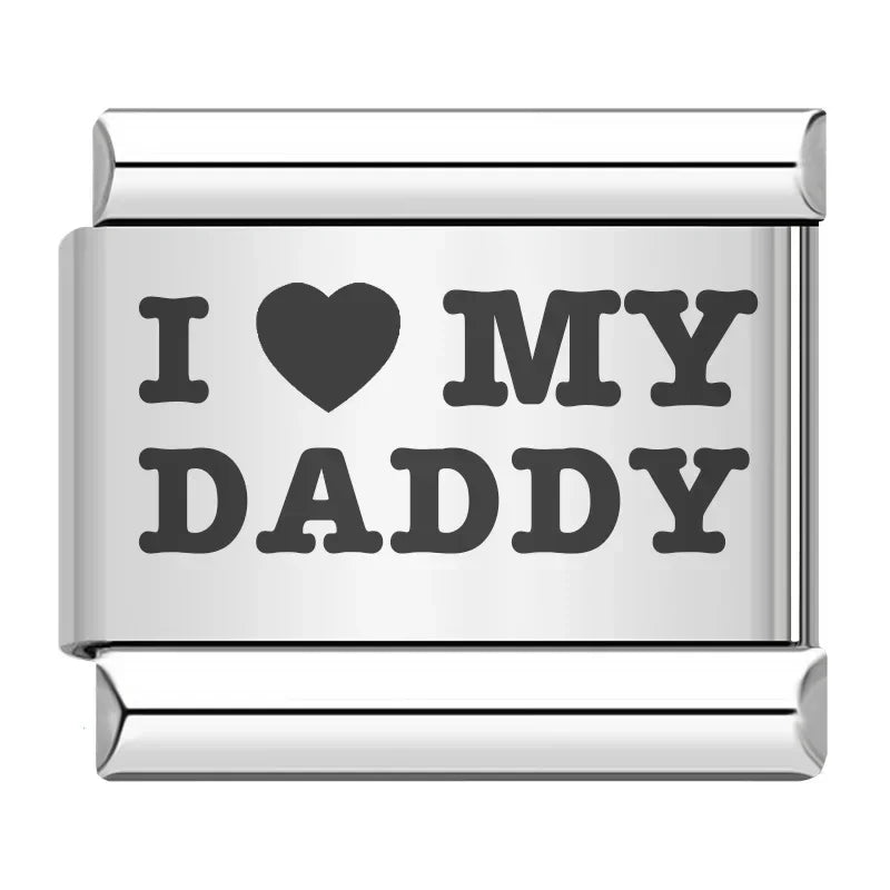 I LOVE MY DADDY