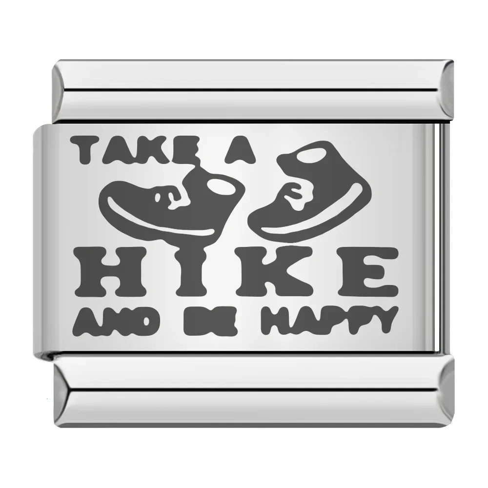 TAKE A HIKE AND BE HSPPY