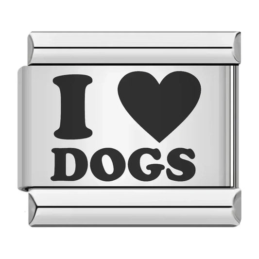 I LOVE DOGS