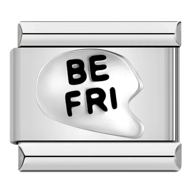 BE FRI