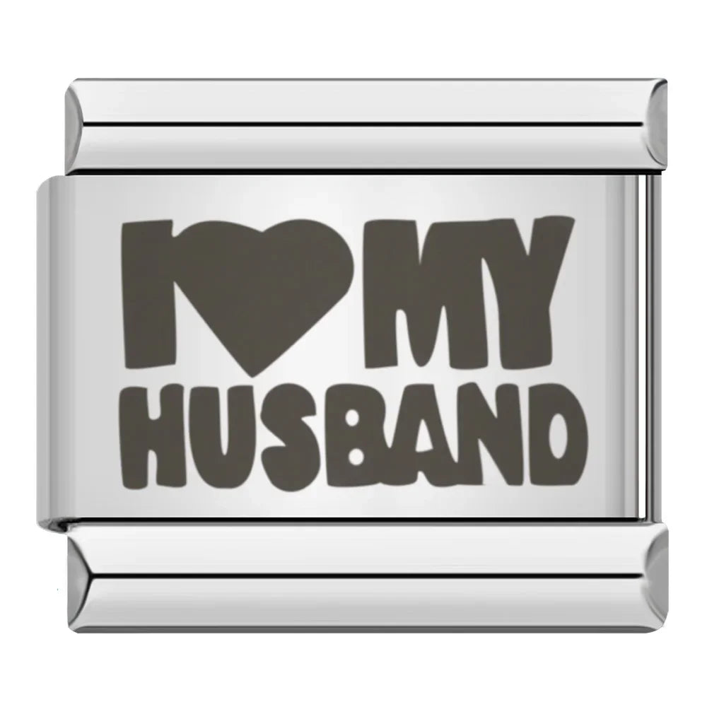 I LOVE MY HUSBAND