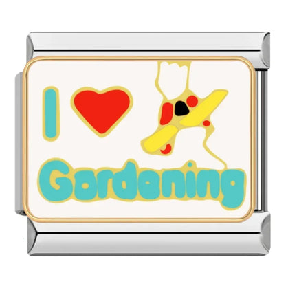 I LOVE GARDENING