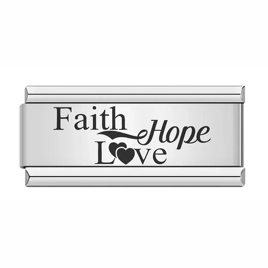 FAITH HOPE LOVE