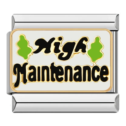 HOGH MAINTENANCE